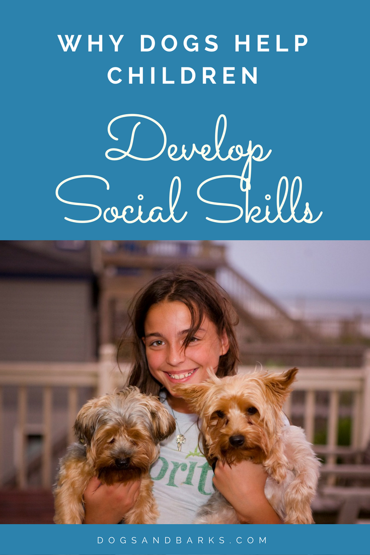 Why Dogs Help Children to Develop Social Skills